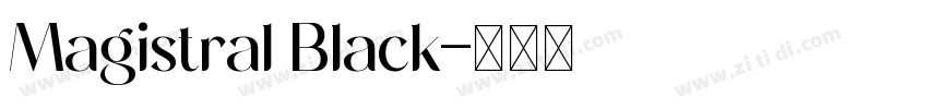 Magistral Black字体转换